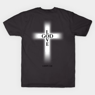 Light of Cross on Front, God is Love on Back T-Shirt